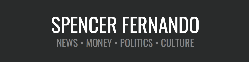 cropped-Spencer-Fernando-News-Money-Politics-Culture